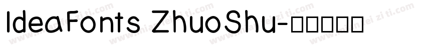 IdeaFonts ZhuoShu字体转换